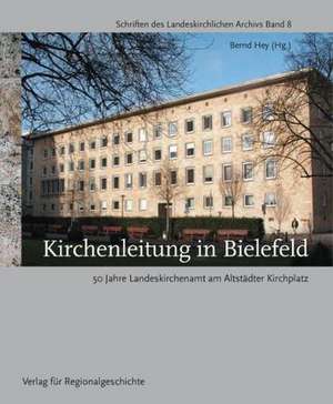 Kirchenleitung in Bielefeld de Bernd Hey