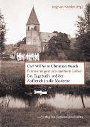 Erinnerungen aus meinem Leben de Carl Wilhelm Christian Busch