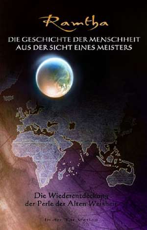 Die Geschichte der Menschheit aus der Sicht eines Meisters. Das schwarze Buch de Ramtha