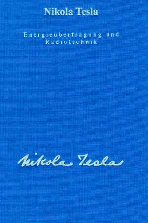 Energieübertragung und Radiotechnik de Ulrich Heerd