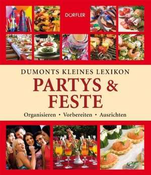 Dumonts kleines Lexikon Partys & Feste de Yara Hackstein