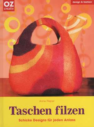 Taschen filzen de Anne Pieper