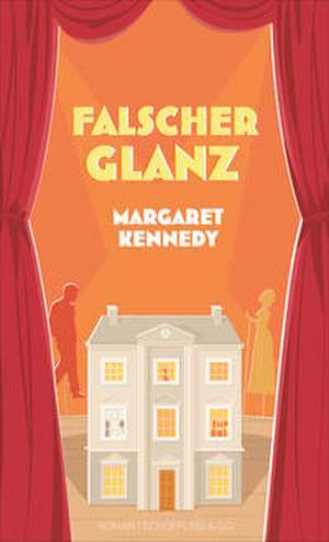 Falscher Glanz de Margaret Kennedy