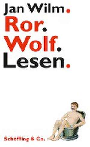 Ror.Wolf.Lesen. de Jan Wilm