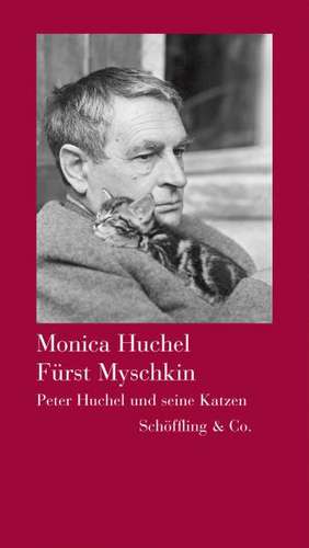 Fürst Myschkin de Monica Huchel