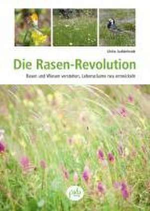 Die Rasen-Revolution de Ulrike Aufderheide