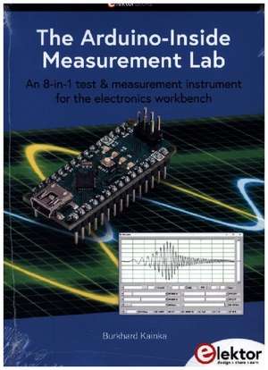 The Arduino-Inside Measurement Lab de Burkhard Kainka