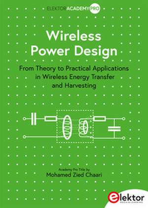 Wireless Power Design de Mohamed Zied Chaari