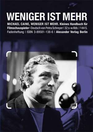 Weniger ist mehr de Michael Caine