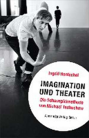 Imagination und Theater de Ingrid Hentschel