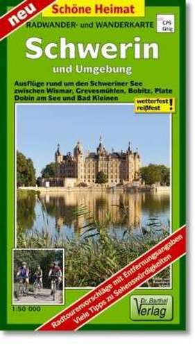 Schwerin und Umgebung Radwander- und Wanderkarte 1 : 50 000