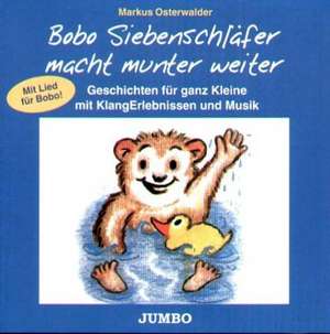 Bobo Siebenschläfer macht munter weiter. CD de Katrin Gerken