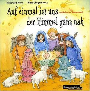 Auf einmal ist uns der Himmel ganz nah. CD de Hans-Jürgen Netz