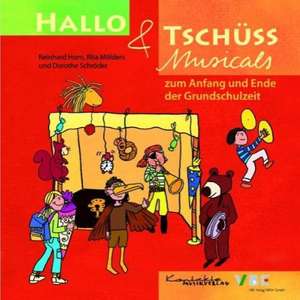 Hallo & Tschüss Musicals de Rita Mölders