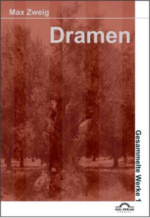 Dramen 1 de Max Zweig