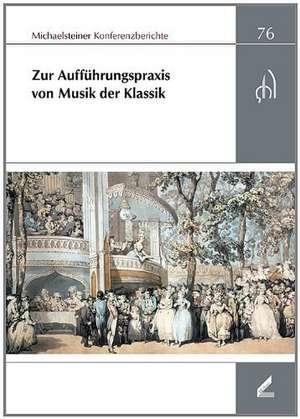 Aufführungspraxis der Musik der Klassik de Ute Omonsky