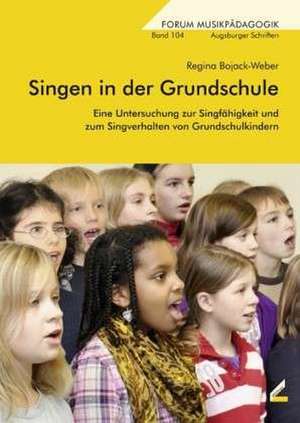 Singen in der Grundschule de Regina Bojack-Weber