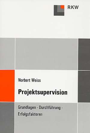 Projektsupervision. de Norbert Weiss