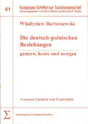 Die deutsch-polnischen Beziehungen de Wladyslaw Bartoszewski