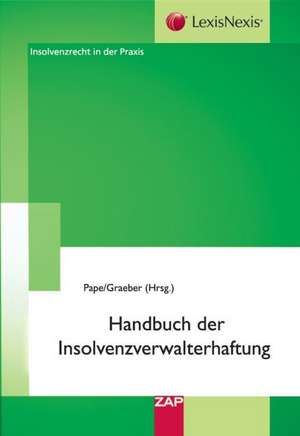 Handbuch der Insolvenzverwalterhaftung de Gerhard Pape