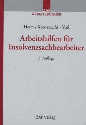 Arbeitshilfen für Insolvenzsachbearbeiter de Michaela Heyn