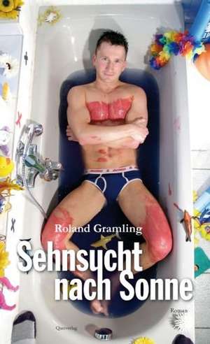 Sehnsucht nach Sonne de Roland Gramling