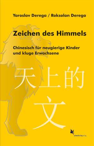 Zeichen des Himmels de Yaroslav Derega