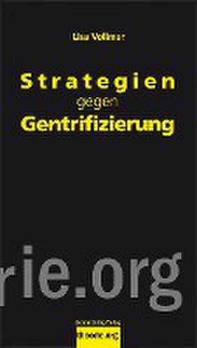 Strategien gegen Gentrifizierung de Lisa Vollmer