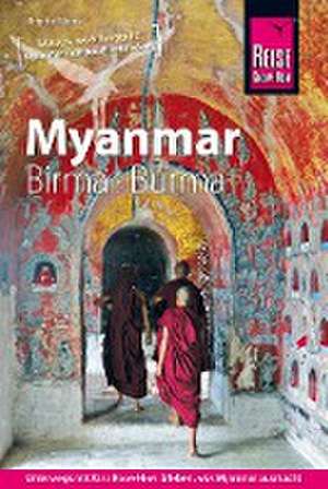 Reise Know-How Reiseführer Myanmar, Birma, Burma de Brigitte Blume