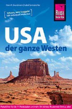 Reise Know-How Reiseführer USA - der ganze Westen de Isabel Synnatschke