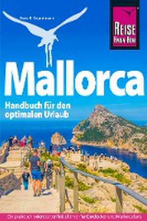 Reise Know-How Reiseführer Mallorca de Hans-R. Grundmann