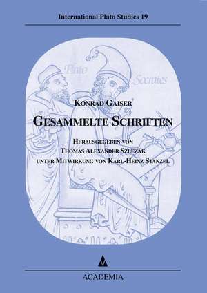 Gesammelte Schriften de Konrad Gaiser