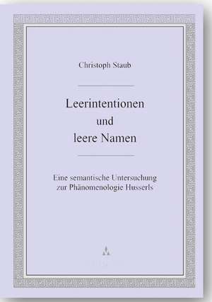 Leerintentionen und leere Namen de Christoph Staub