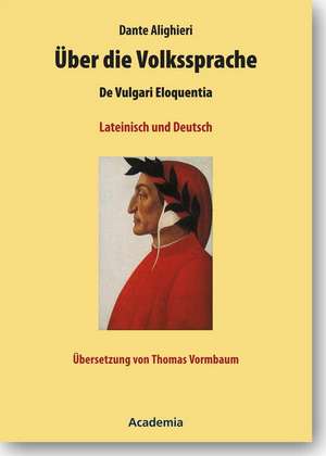 Über die Volkssprache de Dante Alighieri