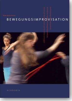 Bewegungsimprovisation de Ruth Girod-Perrot