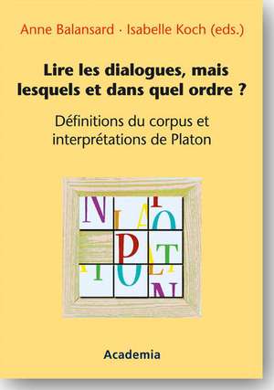 Lire les dialogues, mais lesquels et dans quel ordre?. de Anne Balansard