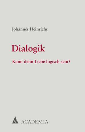 Dialogik de Johannes Heinrichs