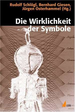 Die Wirklichkeit der Symbole de Rudolf Schlögl