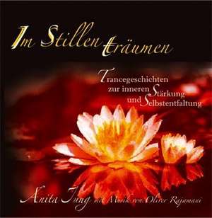 Im Stillen träumen. CD de Anita Jung