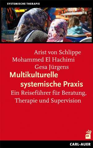 Multikulturelle systemische Praxis de Arist von Schlippe