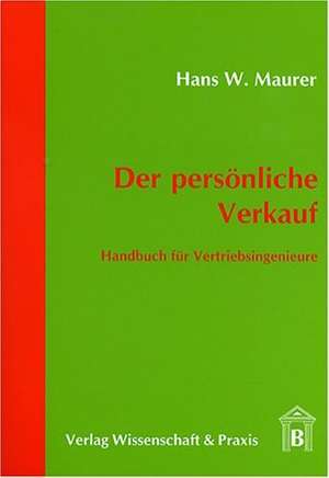 Der persönliche Verkauf de Hans Maurer