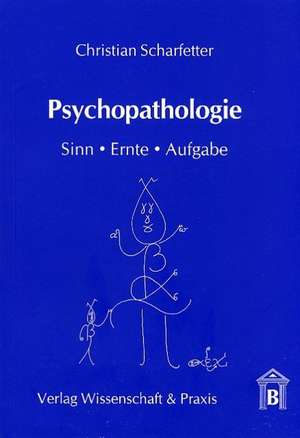 Psychopathologie de Christian Scharfetter