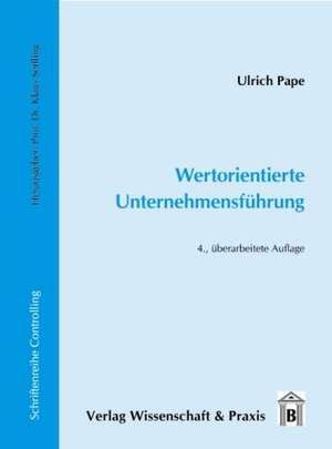 Wertorientierte Unternehmensführung de Ulrich Pape