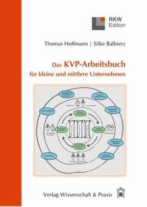 Das KVP-Arbeitsbuch für kleine und mittlere Unternehmen. de Silke Hoffmann Balibierz