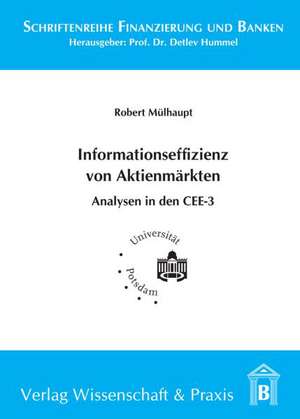 Einflussfaktoren der Informationseffizienz von Aktienmärkten de Robert Mülhaupt