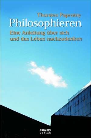 Philosophieren de Thorsten Paprotny