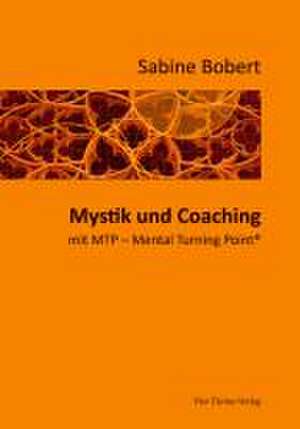 Mystik und Coaching de Sabine Bobert