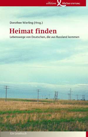 Heimat finden de Dorothee Wierling