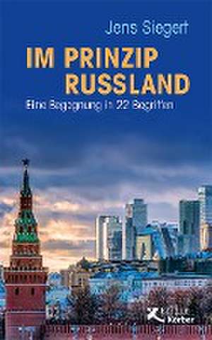 Im Prinzip Russland de Jens Siegert