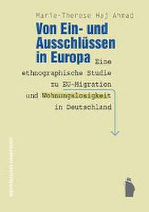 Von Ein- und Ausschlüssen in Europa de Marie-Therese Haj Ahmad